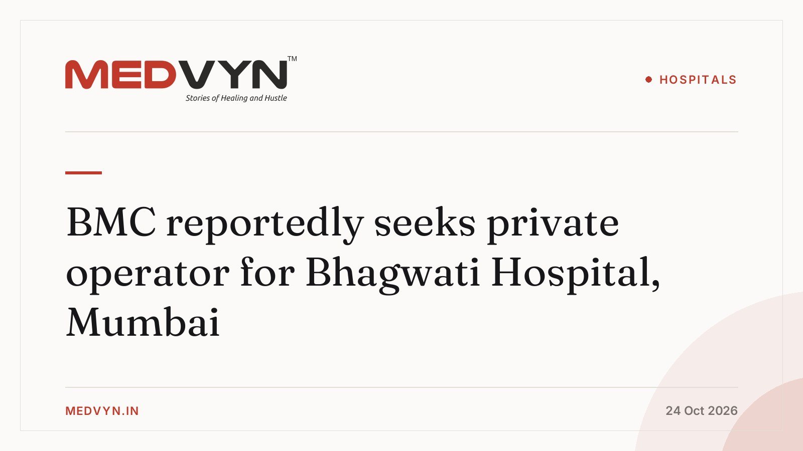 BMC reportedly seeks private operator for Bhagwati Hospital, Mumbai