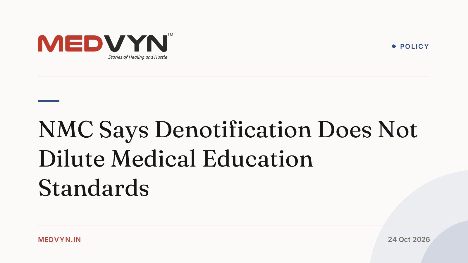 NMC Says Denotification Does Not Dilute Medical Education Standards