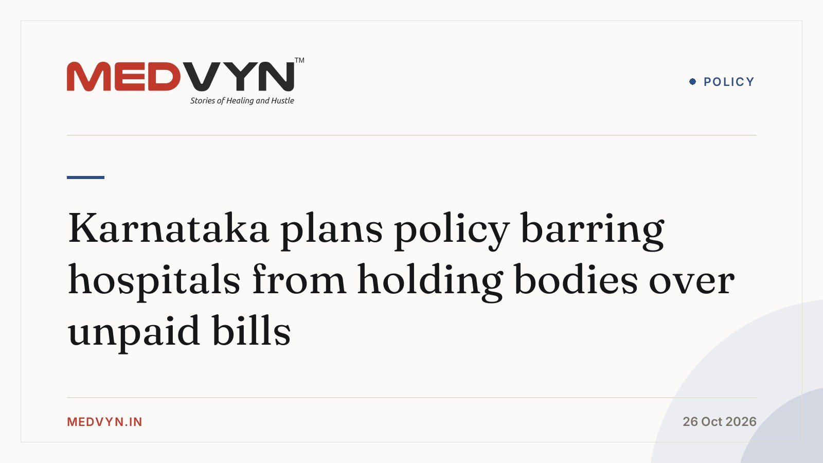 Karnataka plans policy barring hospitals from holding bodies over unpaid bills