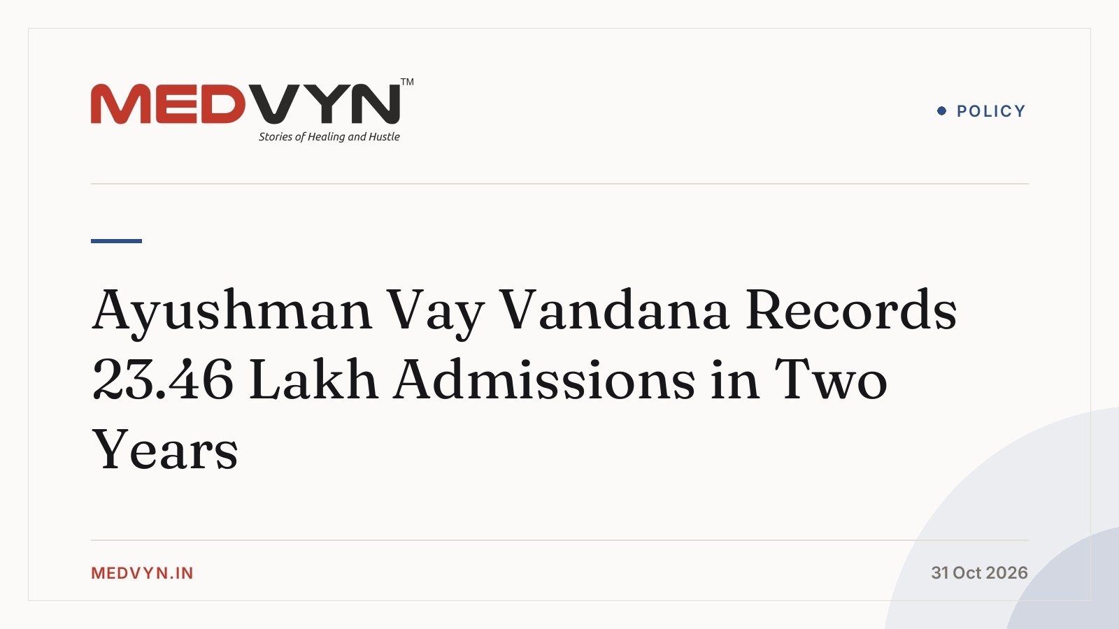 Ayushman Vay Vandana Records 23.46 Lakh Admissions in Two Years