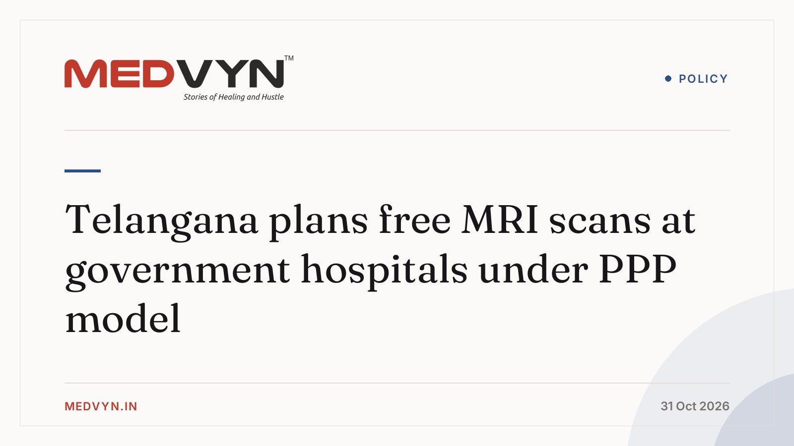 Telangana plans free MRI scans at government hospitals under PPP model